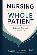 Download this eBook NURSING THE WHOLE PATIENT