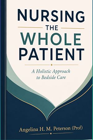 Download the eBook: NURSING THE WHOLE PATIENT