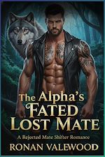 Download this eBook The Alpha's Fated Lost Mate