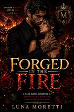 Download this eBook Forged In The Fire