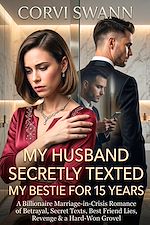 Télécharger le livre :  My Husband Secretly Texted My Bestie For 15 Years