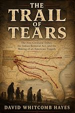 Télécharger le livre :  THE TRAIL OF TEARS