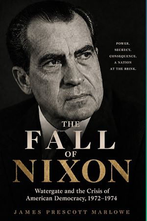 Download the eBook: THE FALL OF NIXON