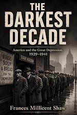 Télécharger le livre :  THE DARKEST DECADE