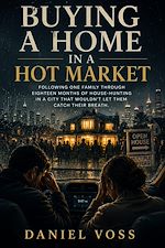 Télécharger le livre :  Buying a Home in a Hot Market