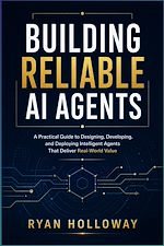 Download this eBook Building Reliable AI Agents