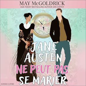 Téléchargez le livre :  Jane Austen ne peut pas se marier !