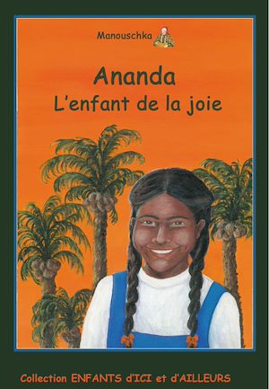 Téléchargez le livre :  Ananda, l'enfant de la joie