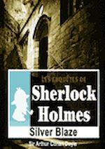 Télécharger le livre :  Sherlock Holmes - Silver Blaze