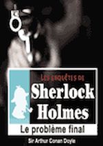 Télécharger le livre :  Sherlock Holmes - Le problème final