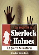 Télécharger le livre :  Sherlock Holmes - La pierre de Mazarin