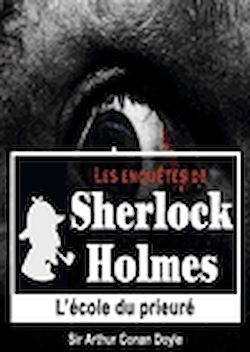 Télécharger le livre :  Sherlock Holmes - L'école du Prieuré