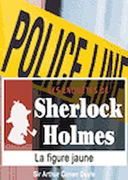 Télécharger le livre :  Sherlock Holmes - La figure jaune