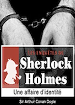 Télécharger le livre :  Sherlock Holmes - Une affaire d'identité