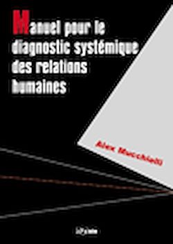 Télécharger le livre :  Manuel pour le diagnostic systémique des relations humaines 