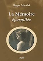 Télécharger le livre :  La mémoire éparpillée