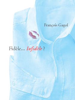 Télécharger le livre :  Fidèle... infidèle ?