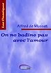 Télécharger le livre :  On ne badine pas avec  l'amour