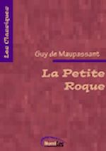Télécharger le livre :  La Petite Roque