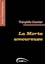 Télécharger le livre :  La Morte amoureuse