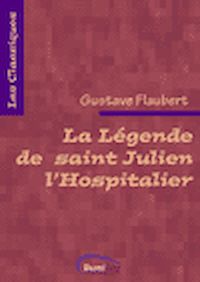 Télécharger le livre :  La Légende de saint Julien l'Hospitalier