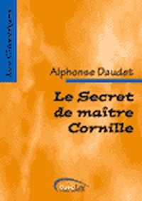 Télécharger le livre :  Le Secret de maître Cornille