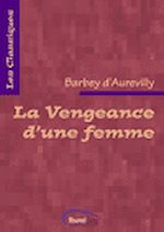Télécharger le livre :  La Vengeance d'une femme
