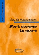 Télécharger le livre :  Fort comme la mort