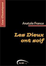 Télécharger le livre :  Les Dieux ont soif