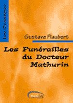 Télécharger le livre :  Les Funérailles du docteur Mathurin