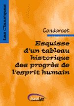 Télécharger le livre :  Esquisse d'un tableau historique des progrès de l'esprit humain